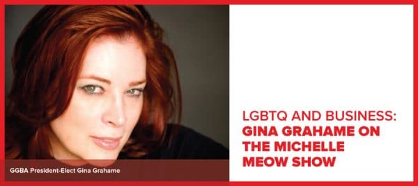 Read more about the article LGBTQ and Business: Gina Grahame on The Michelle Meow Show
