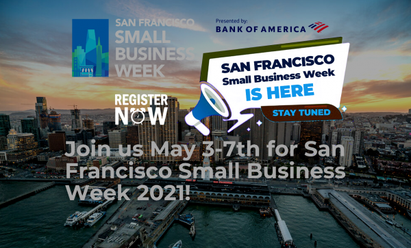 Read more about the article SF Small Business Week is finally here!!!