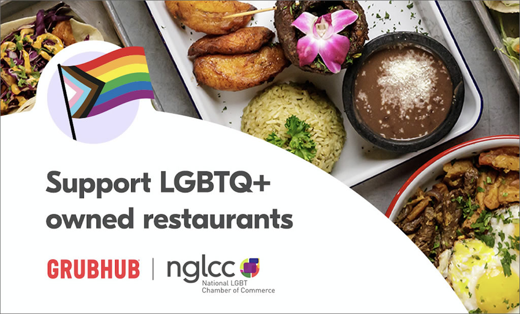 You are currently viewing Grubhub Teams Up with NGLCC to Support LGBTQ+-Owned Restaurants During Pride Month 2021