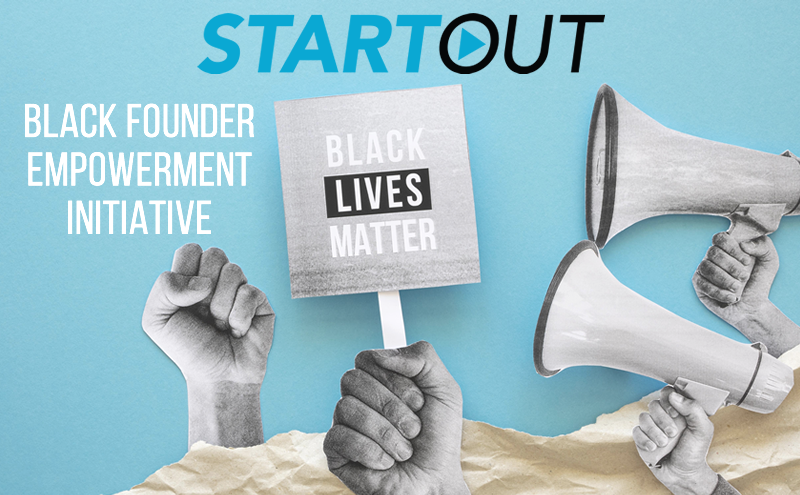 You are currently viewing StartOut presents: Black Founder Empowerment Initiative